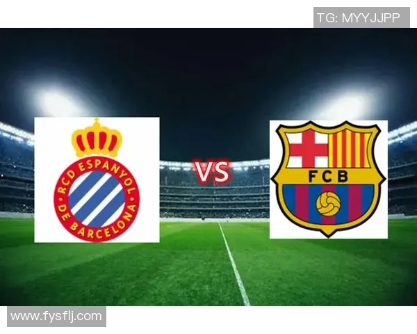 西班牙人对阵巴萨的比赛在哪个频道进行直播信息一览